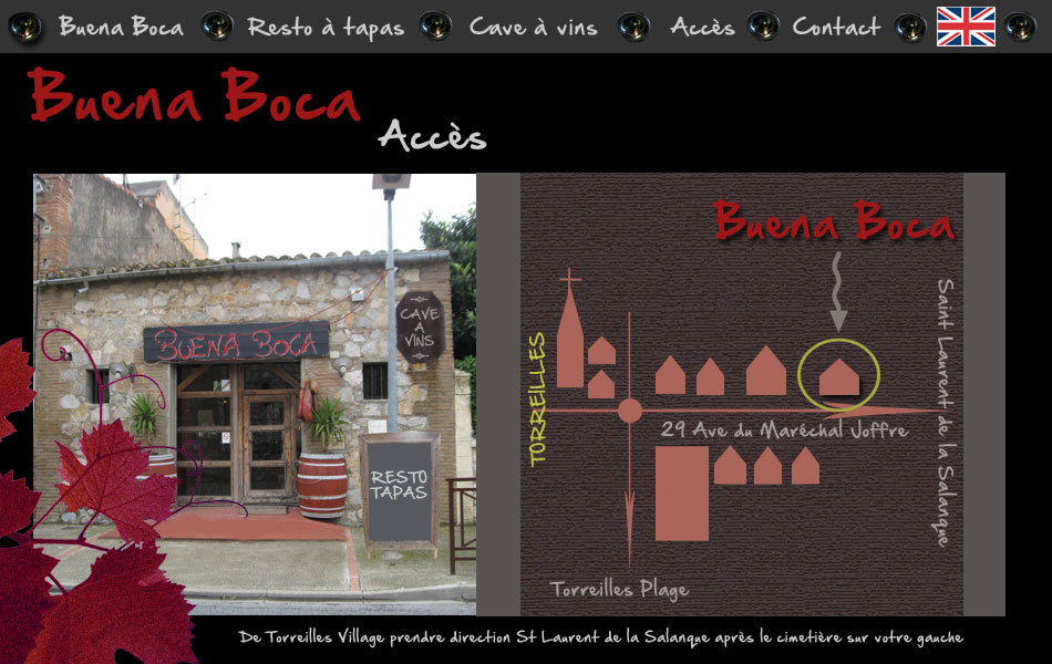 Accès du Buena Boca